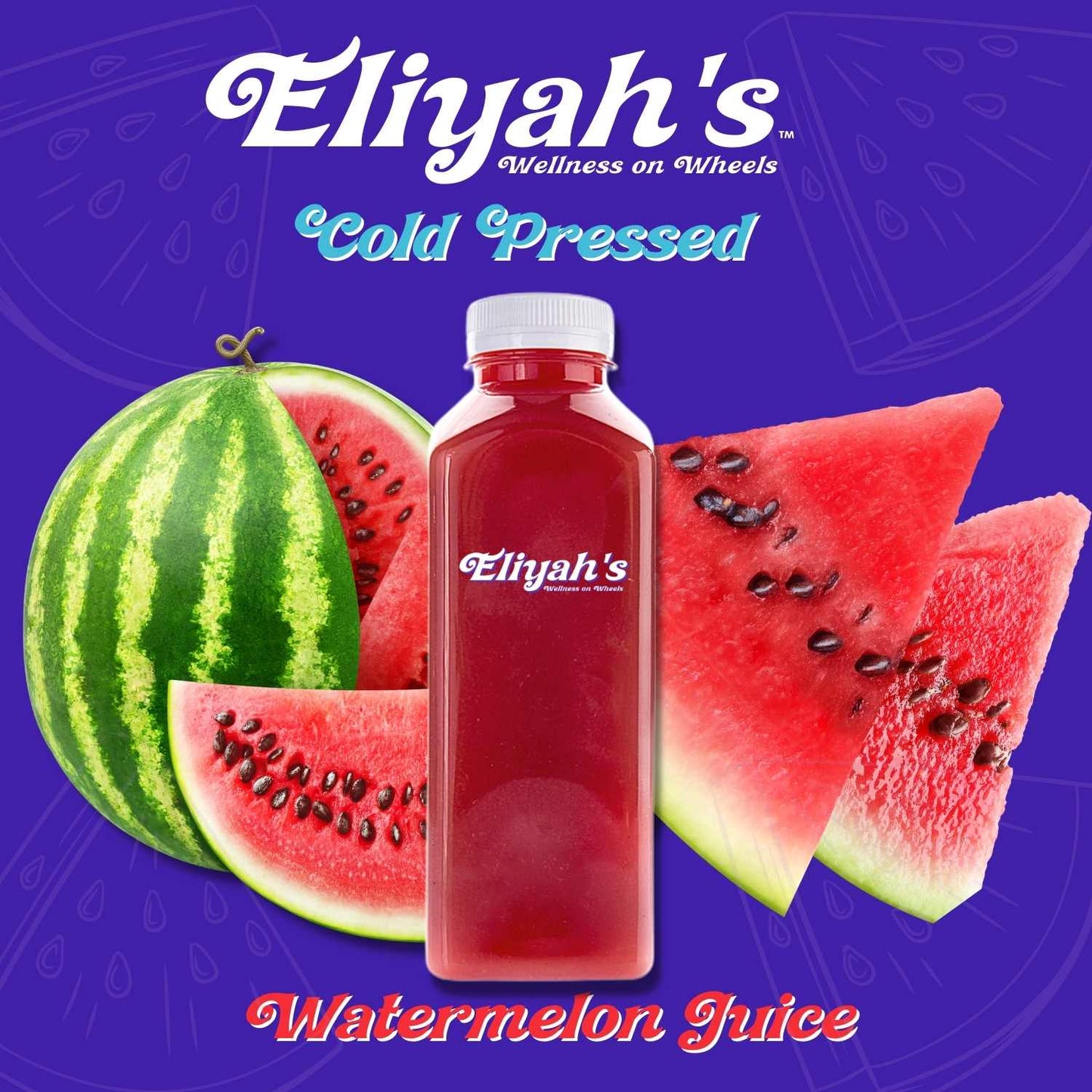 Eliyah's Cold Pressed Watermelon Juice