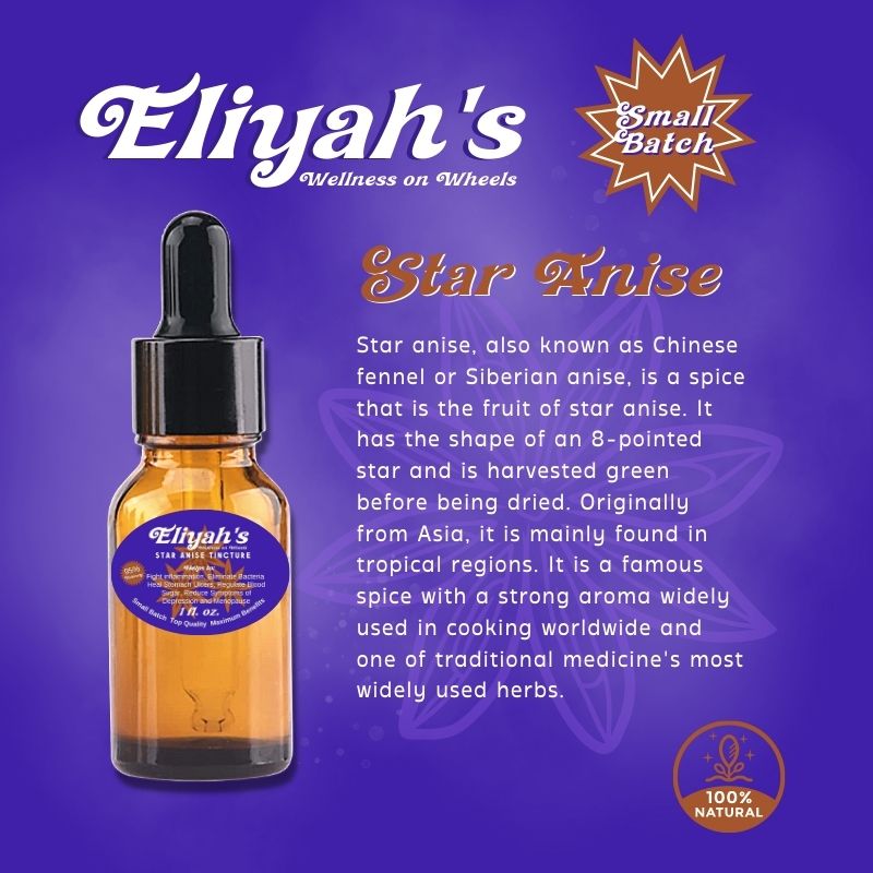 Eliyah's Star Anise Tincture